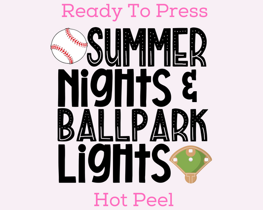 Summer Nights & Ballpark Lights (Black) Baseball DTF TRANSFER