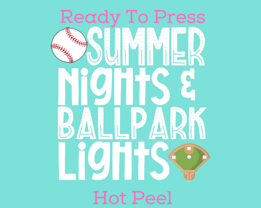 Summer Nights & Ballpark Lights (White) Baseball DTF TRANSFER