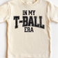 In My T-Ball Era Baseball DTF TRANSFER