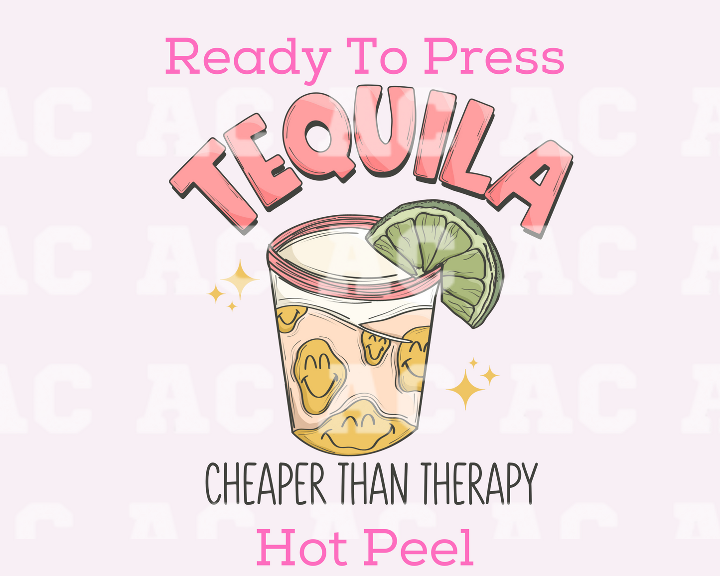 Tequila Cheaper Than Therapy DTF TRANSFER