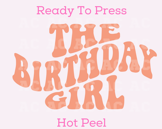 Birthday Girl DTF TRANSFER or UV DTF STICKER DECAL