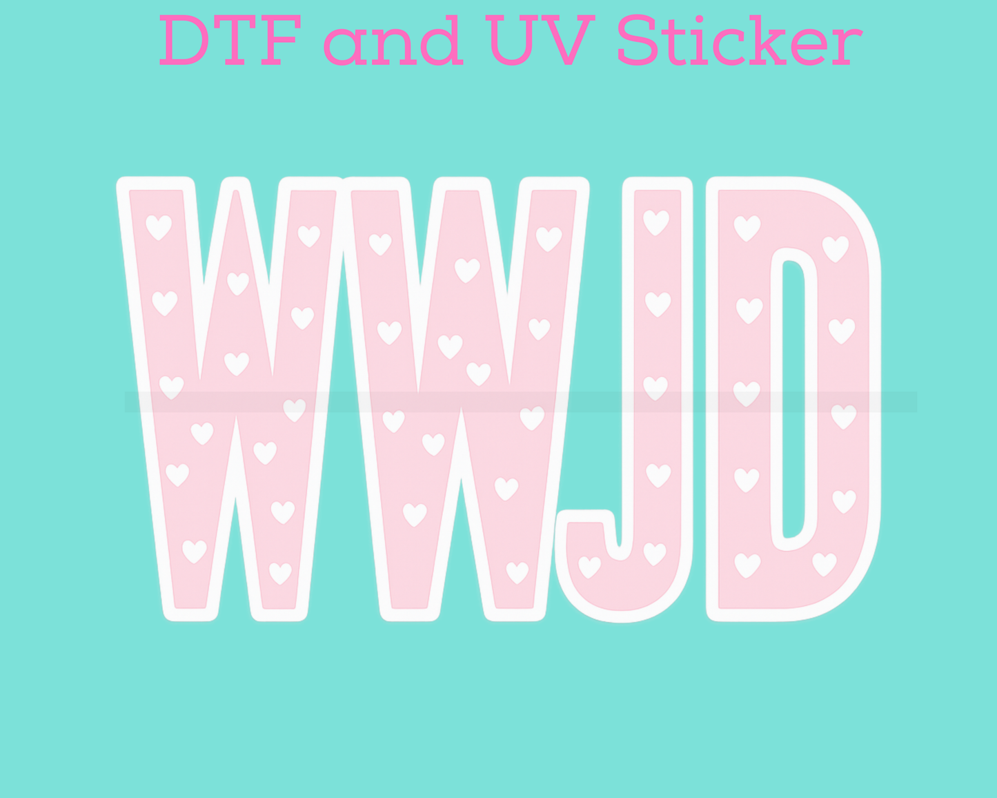 WWJD Pink What would Jesus Do Faith Based Religious DTF TRANSFER or UV DTF STICKER