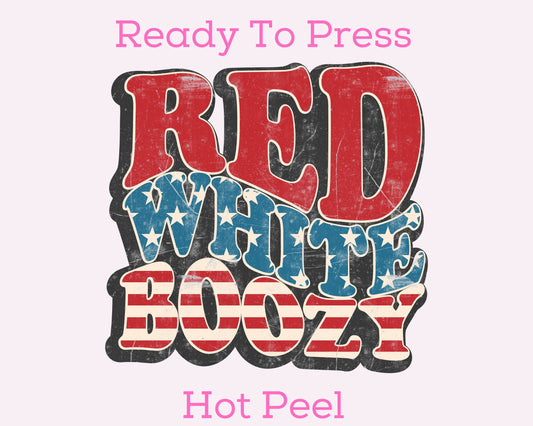 Red, White And Boozy DTF TRANSFER or UV DTF STICKER