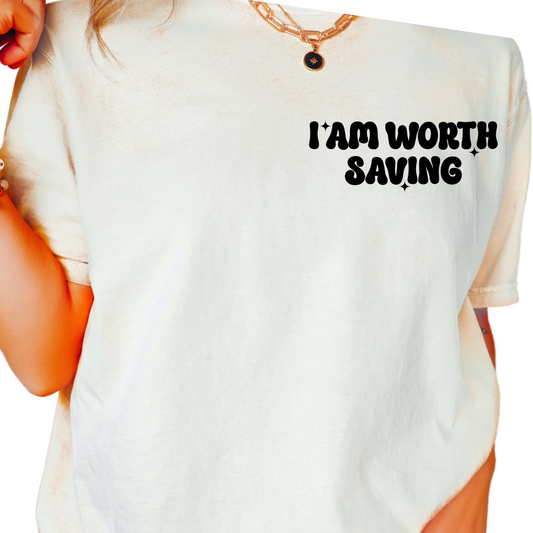 I Am Worth Saving Easter Religious DTF TRANSFER