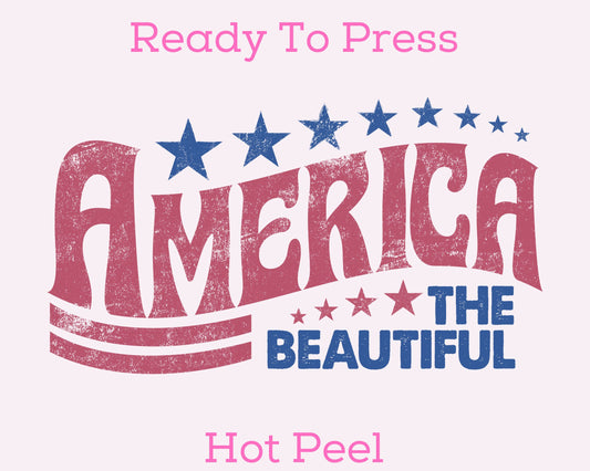 America The Beautiful (Distressed) DTF TRANSFER or UV DTF STICKER