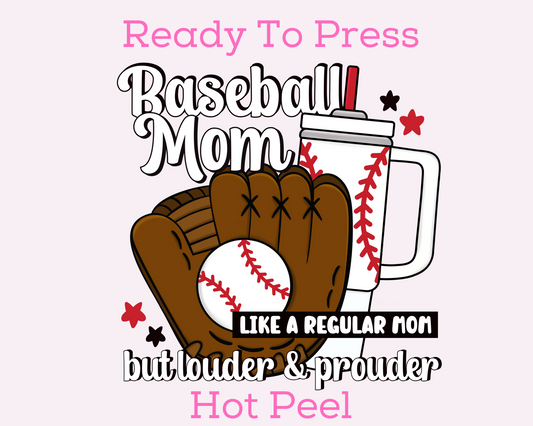 Loud & Proud Baseball Mom DTF TRANSFER