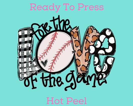 Love of the Game Baseball (Black) DTF TRANSFER or UV DTF STICKER