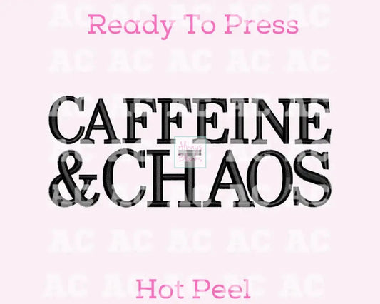 Caffeine & Chaos Faux Embroidery Mom Dtf Transfer