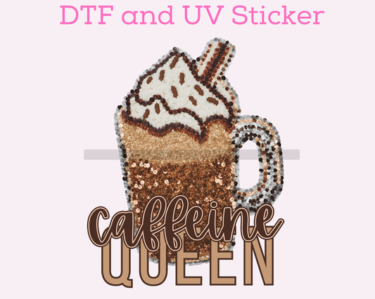 Caffeine Queen Coffee DTF TRANSFER