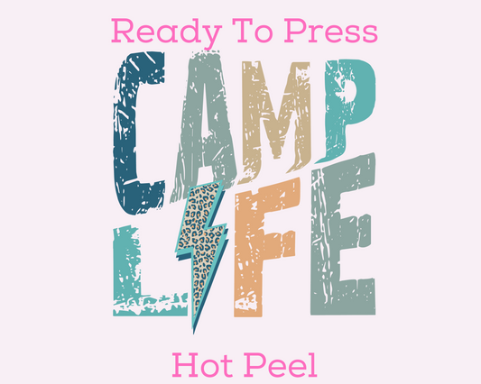 Camp Life DTF TRANSFER or UV DTF STICKER
