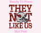 Cardinals They Not Like Us (Faux Embroidery) (Faux Sequins) Football DTF TRANSFER