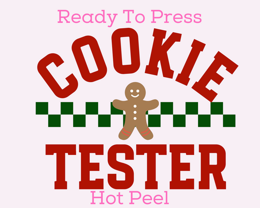 Cookie Tester DTF TRANSFER