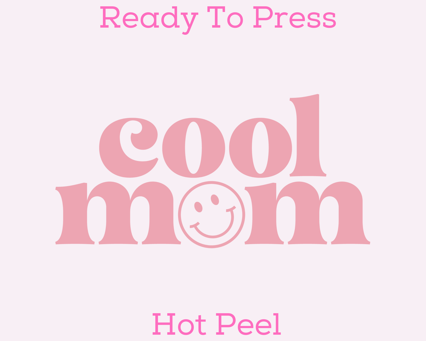 (Pink) Cool Mom DTF TRANSFER