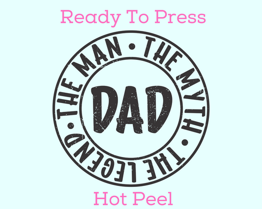 Dad The Legend Father's Day DTF TRANSFER or UV DTF STICKER