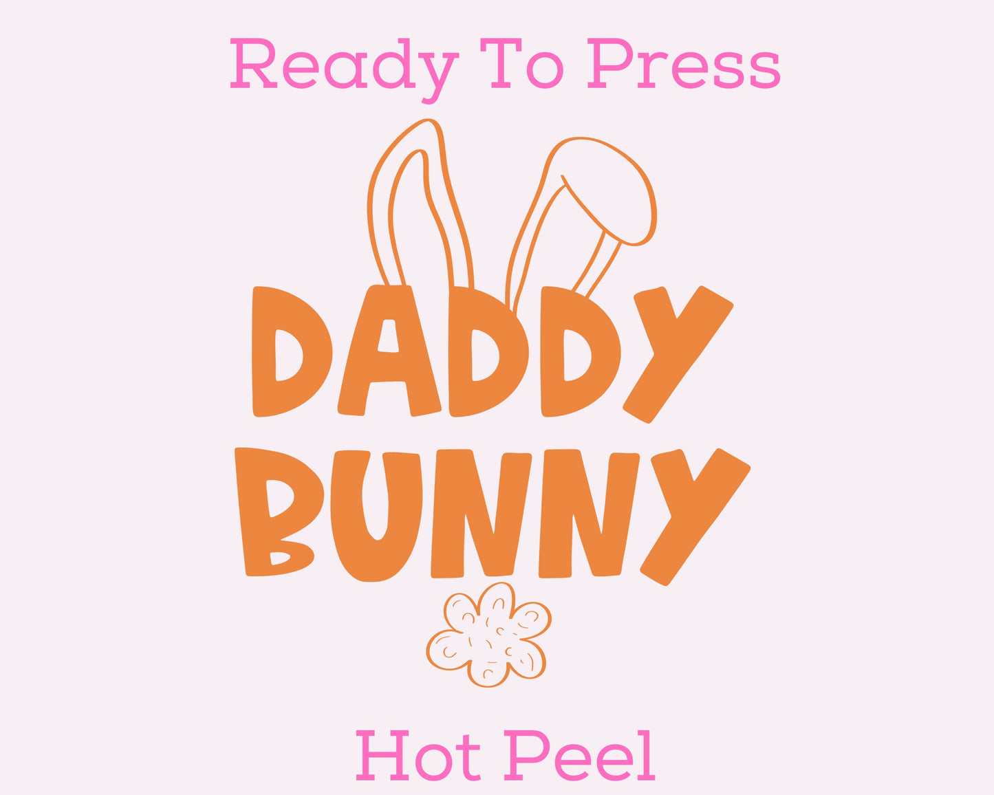 Daddy Bunny (Orange) DTF TRANSFER