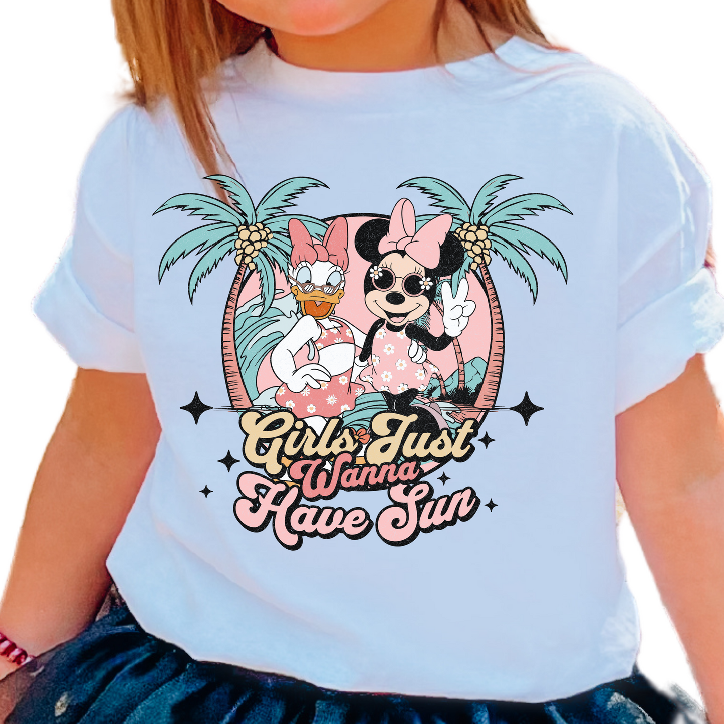 Girls Just Wanna Have Sun Disney Summer DTF TRANSFER