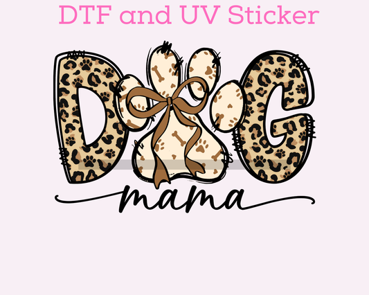 Dog Mama Leopard DTF TRANSFER or UV DTF STICKER DECAL