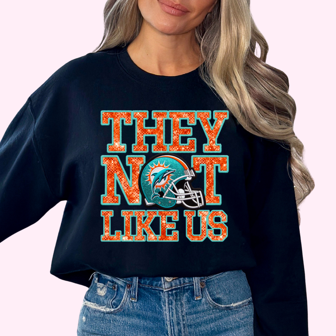 Dolphins They Not Like Us (Faux Embroidery) (Faux Sequins) Football DTF TRANSFER