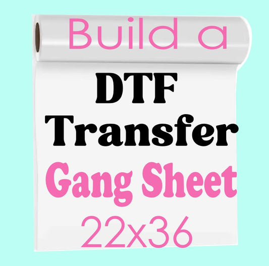 Build Your Custom DTF Gang Sheet 22x36 (Must Use A Laptop NOT Your Phone)