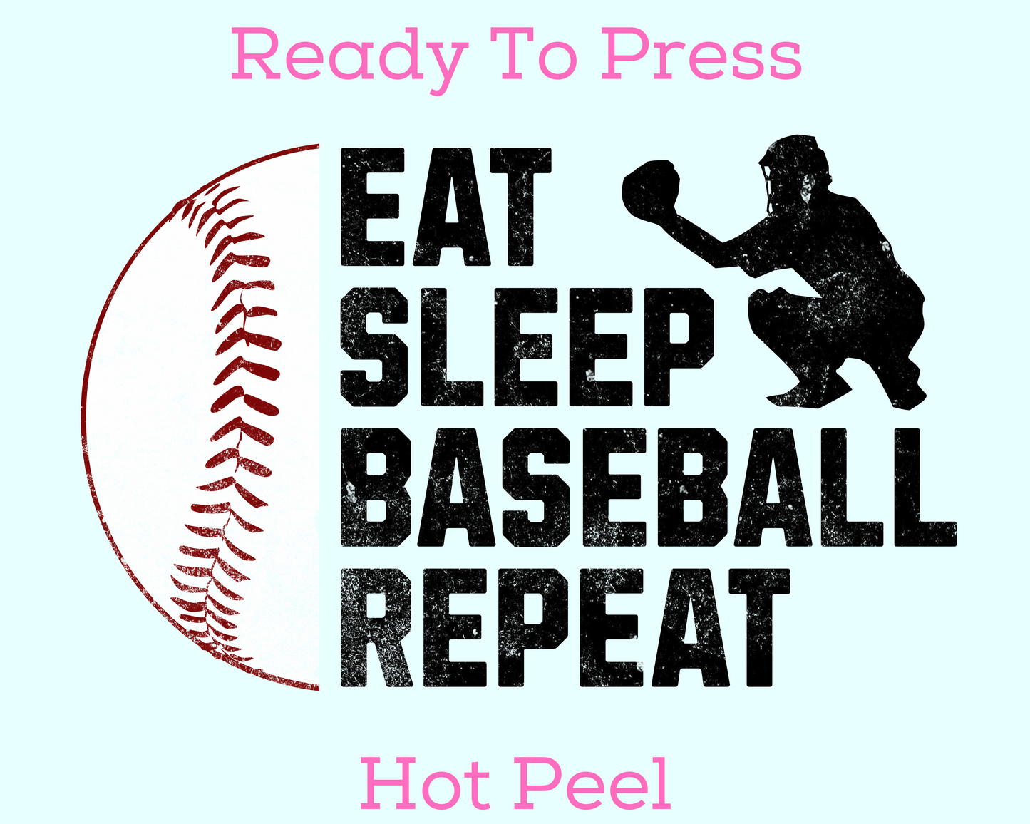 Eat Sleep Baseball DTF TRANSFER