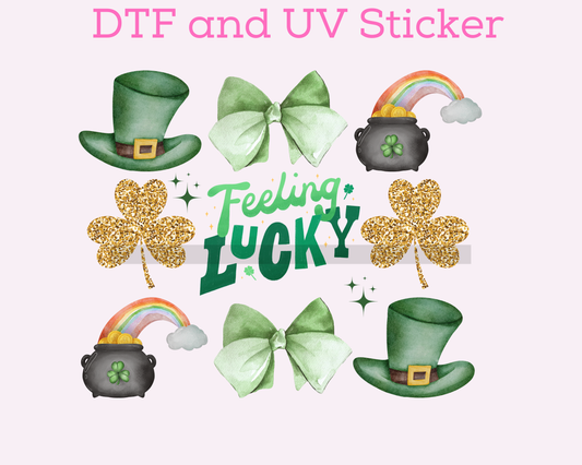 Feeling Lucky St. Patrick's Day DTF TRANSFER or UV DTF STICKER