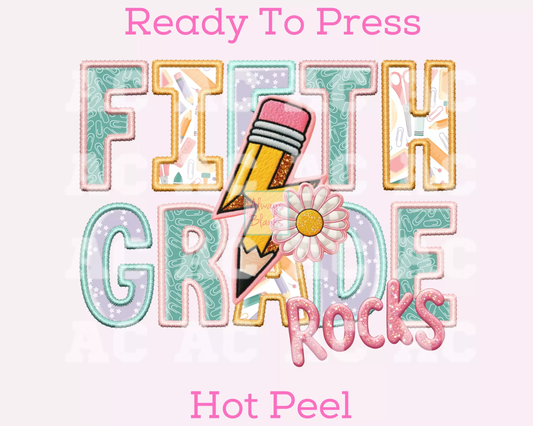 Fifth Grade Rocks Girl (Faux Embroidery) Grade Level  5th Grade DTF TRANSFER or UV DTF STICKER