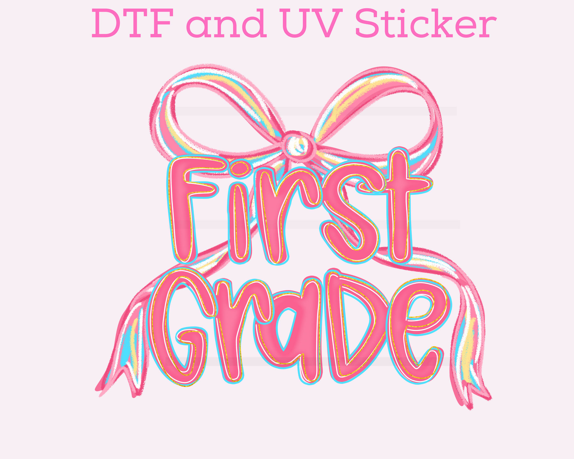 First Grade Pink Coquette Bow DTF TRANSFER or UV DTF STICKER