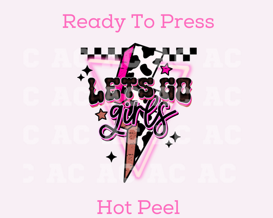 Let's Go Girls (Pink) DTF TRANSFER or UV DTF STICKER
