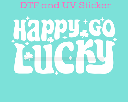 Happy Go Lucky St. Patrick's Day DTF TRANSFER or UV DTF STICKER