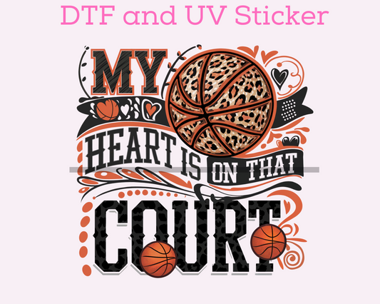 My Heart is on that Court Basketball Mom DTF TRANSFER or UV DTF STICKER