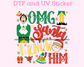 Santa I Know Him Christmas DTF TRANSFER or UV DTF STICKER