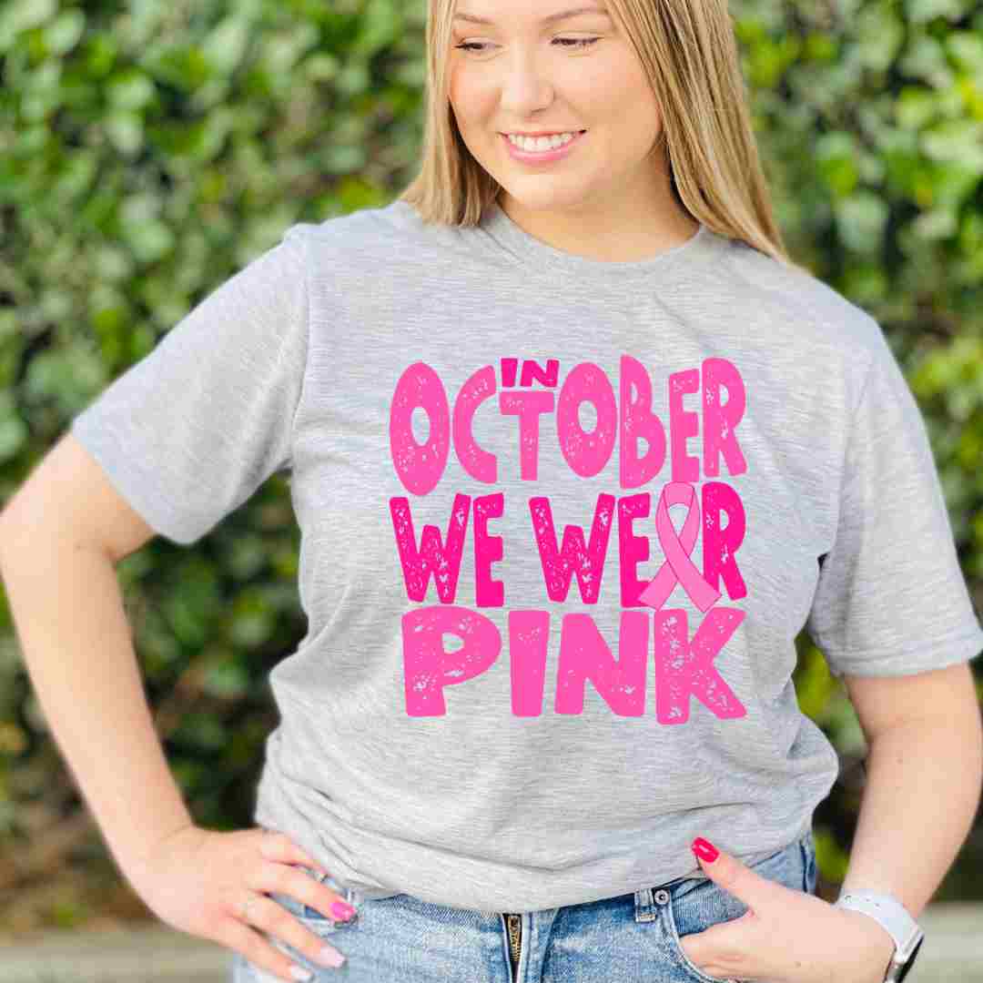 In October We Wear Pink DTF TRANSFER