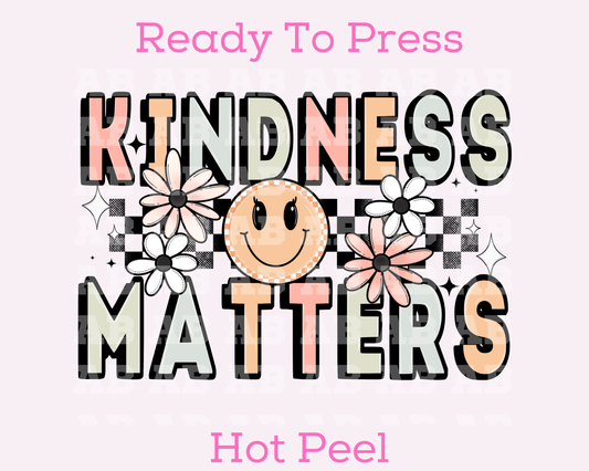 Kindness Matters Trendy DTF TRANSFER or UV DTF STICKER DECAL