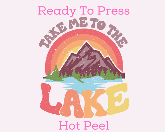 Take Me To The Lake Summer DTF TRANSFER or UV DTF STICKER