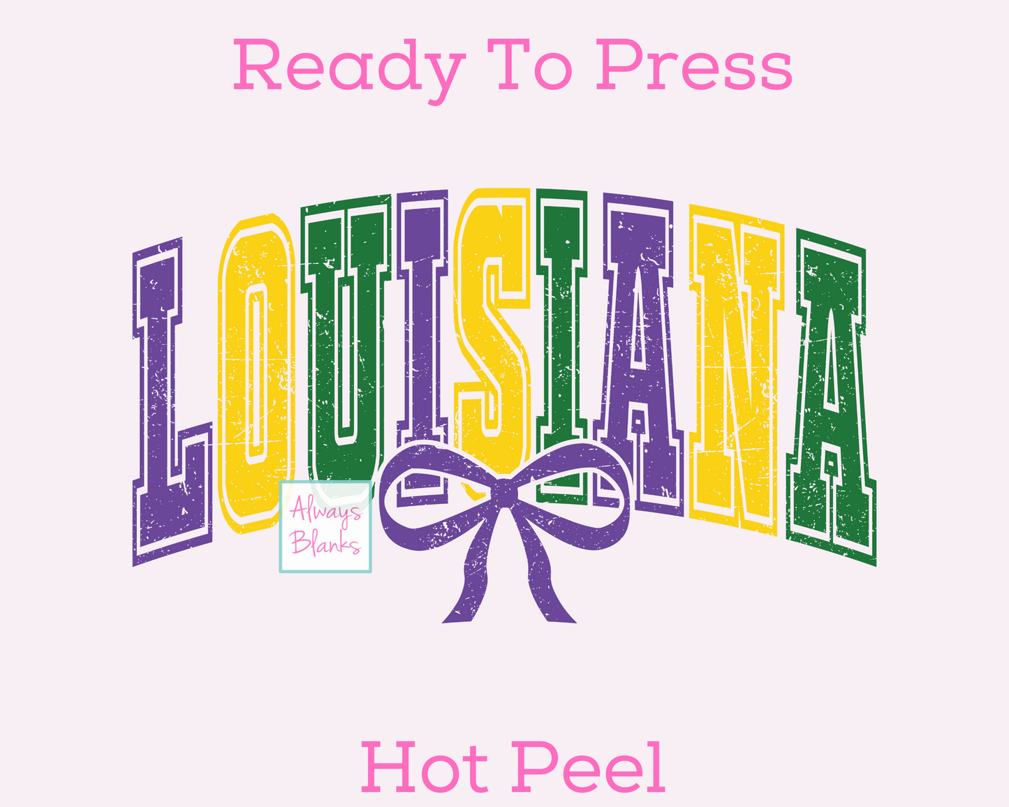 Louisiana Coquette Bow Varsity (Distressed) Trendy Mardi Gras DTF TRANSFER