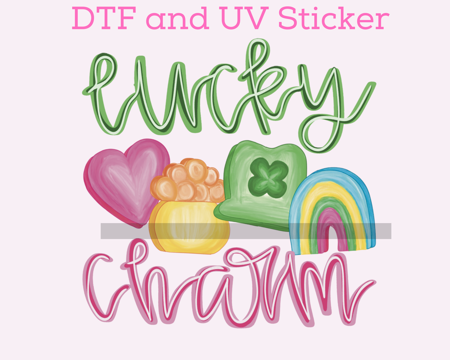 Lucky Charm St. Patrick's Day DTF TRANSFER or UV DTF STICKER