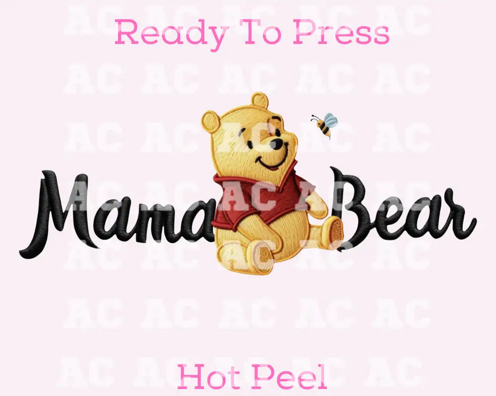 Mama Bear Winnie The Pooh Mom Dtf Transfer