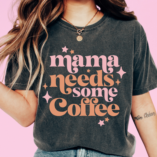 This Mama Needs Some Coffee Mom DTF TRANSFER or UV DTF STICKER DECAL