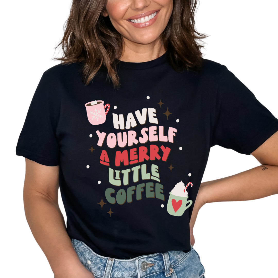 Have Yourself A Merry Little Coffee Christmas DTF TRANSFER