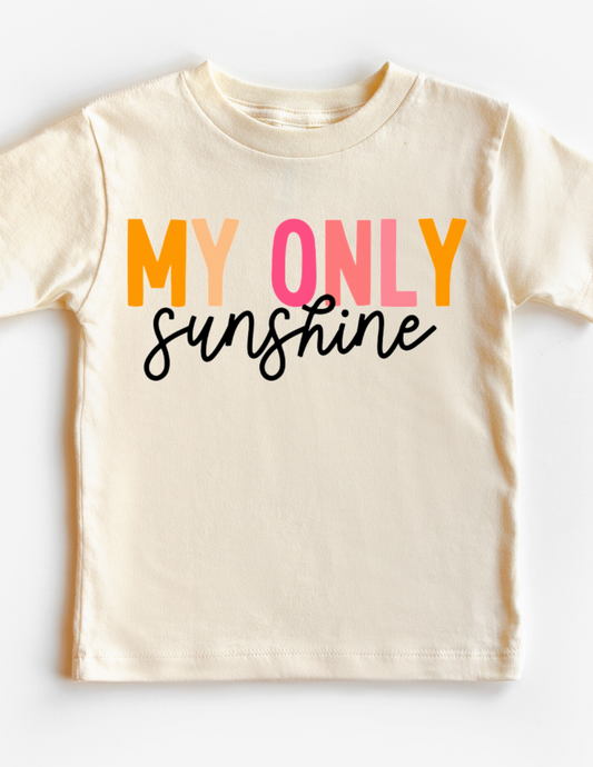 My Only Sunshine DTF TRANSFER or UV DTF STICKER