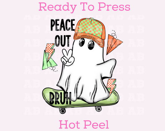 Peace Out Bruh Skater Ghost Halloween DTF TRANSFER or UV DTF STICKER