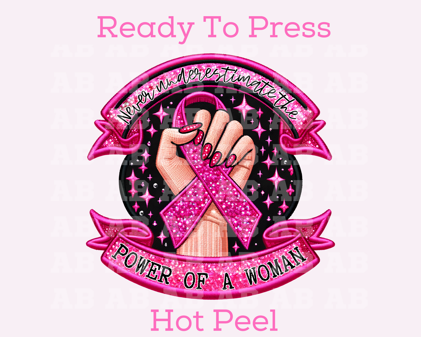 The Power Of A Woman (Faux Embroidery) Breast Cancer DTF TRANSFER