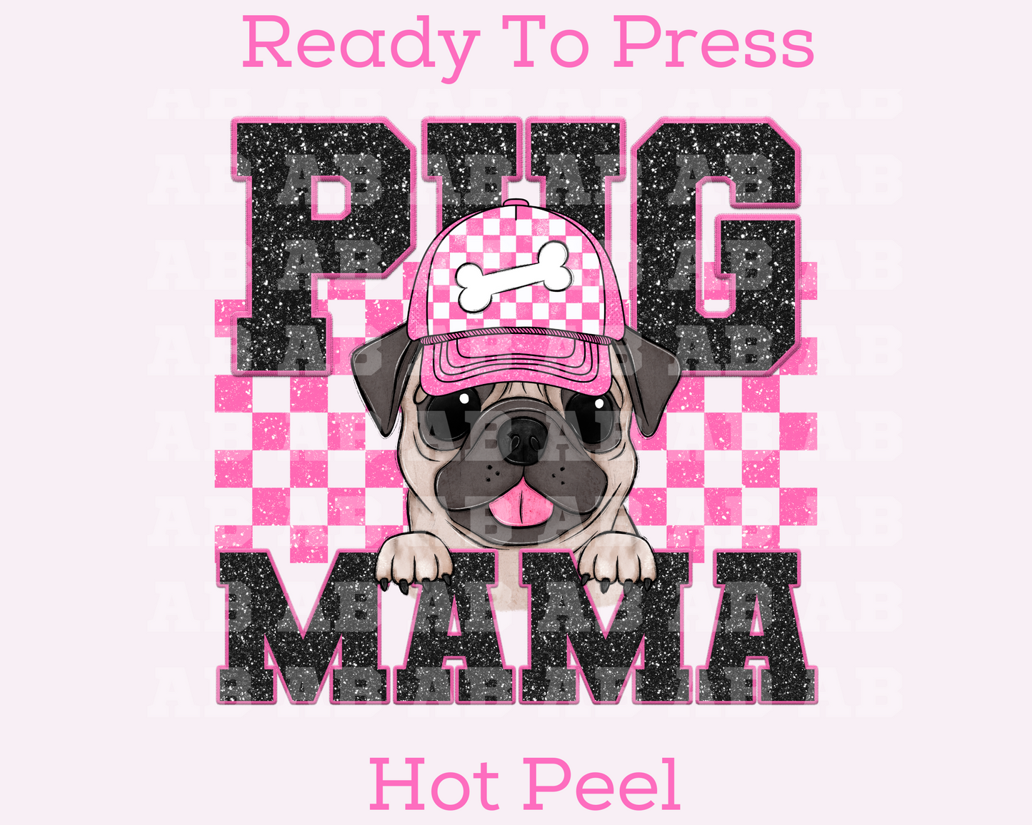 Pug Mama (Pink) Faux Sequins Faux Embroidery Mom DTF TRANSFER