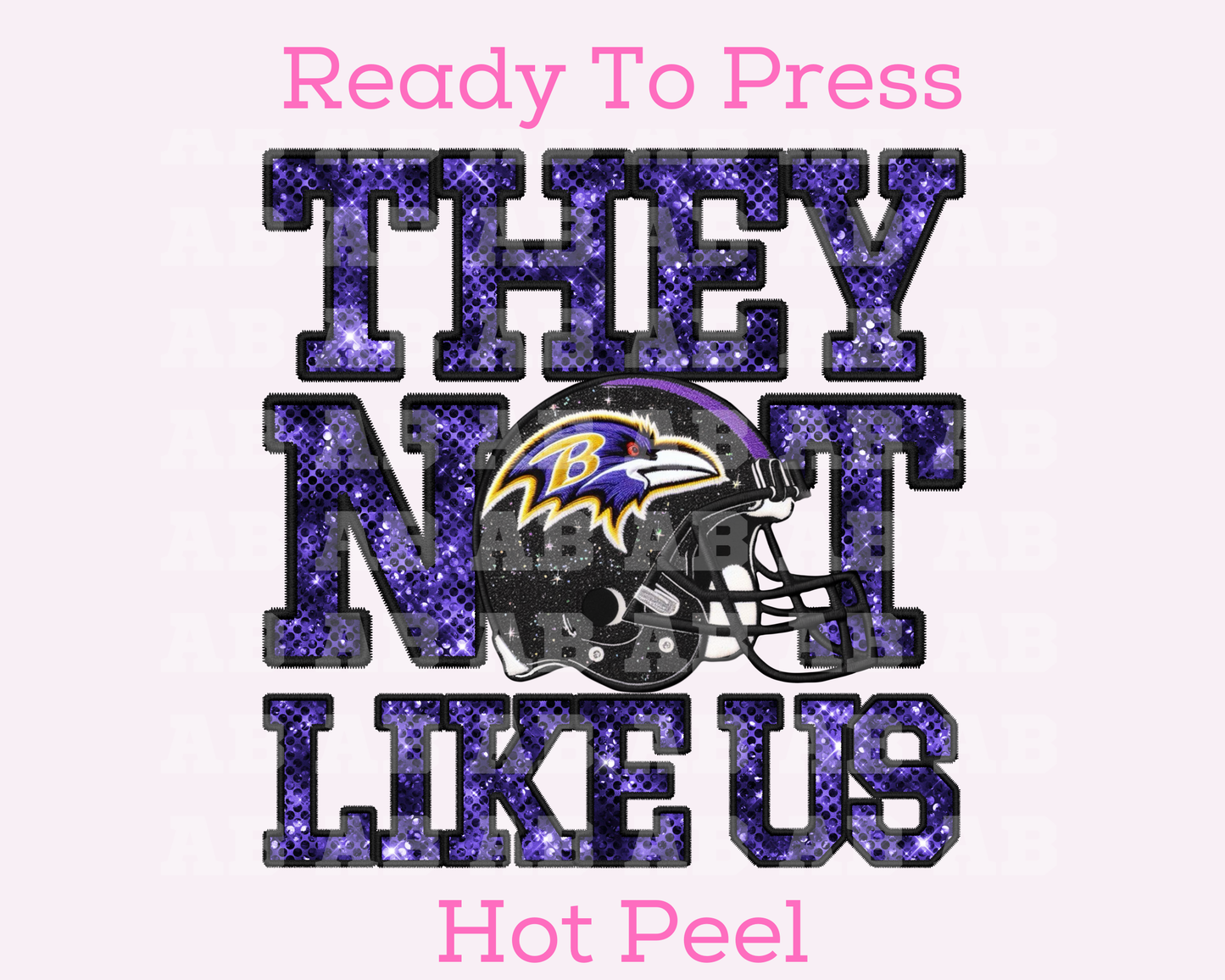 Ravens They Not Like Us (Faux Embroidery) (Faux Sequins) Football DTF TRANSFER