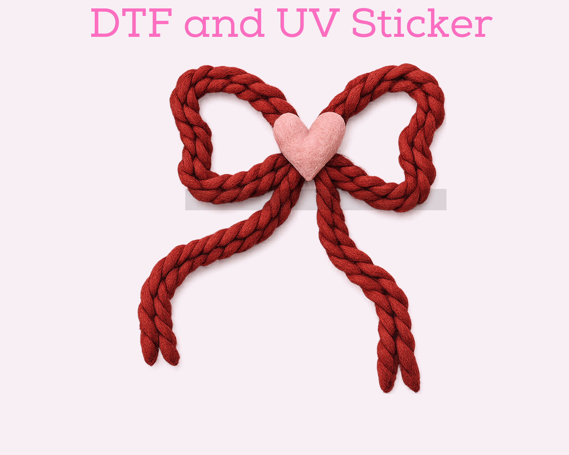 Faux Yarn Rope Valentine's Day DTF TRANSFER or UV DTF STICKER