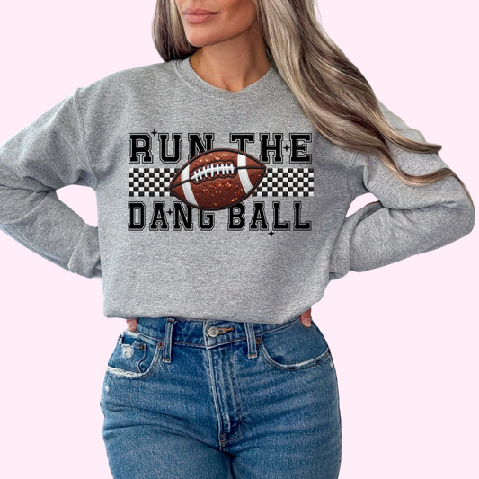 Run The Dang Ball (Faux Embroidery) Football DTF TRANSFER