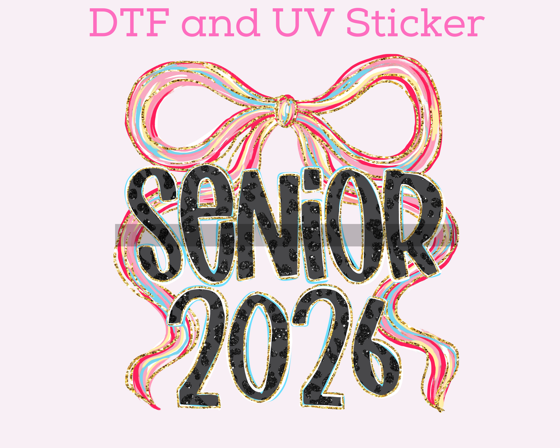 Senior 2026 Preppy Coquette Bow Graduation DTF TRANSFER or UV DTF STICKER DECAL