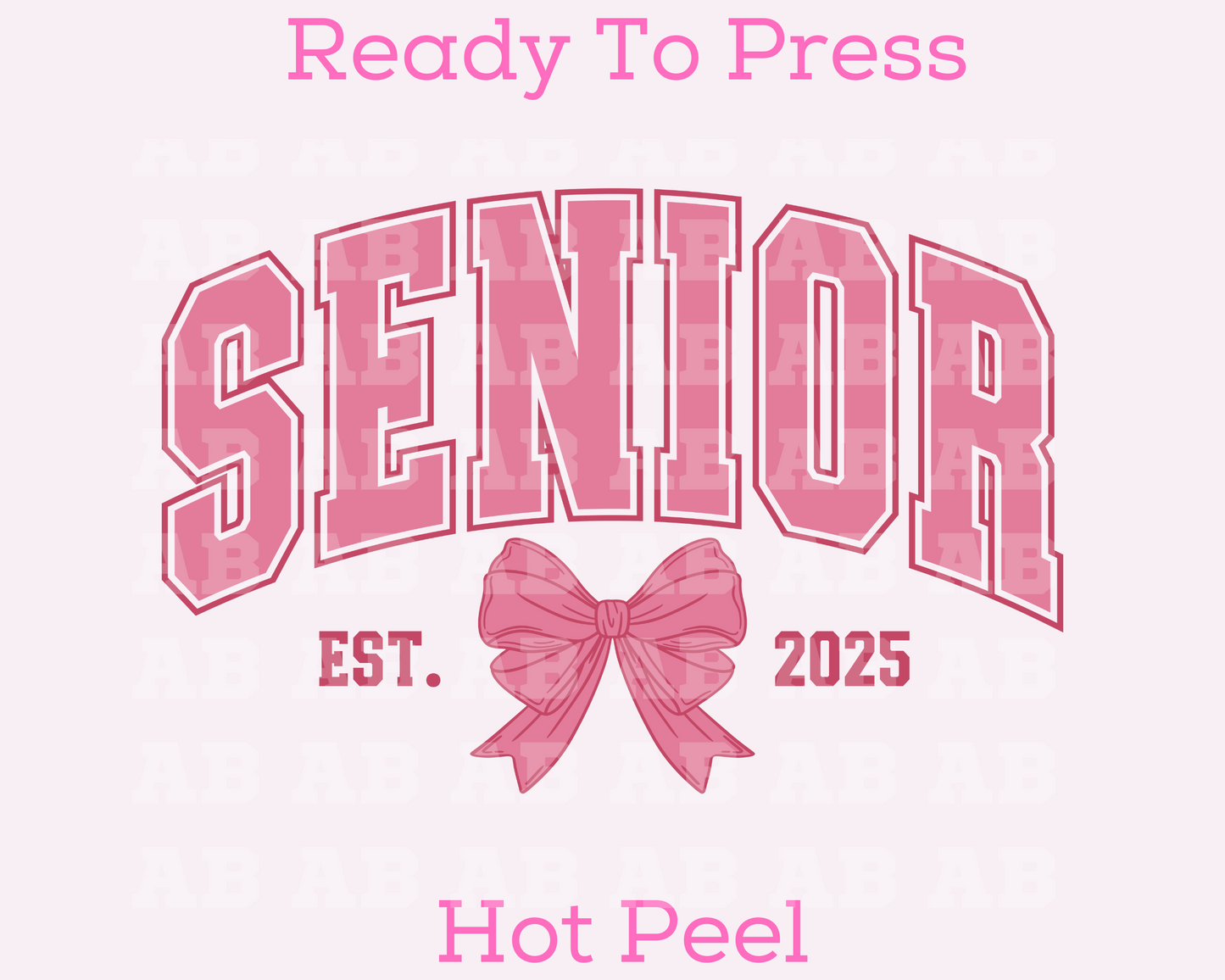 Senior 2025 (Pink) Varsity Coquette Bow Senior DTF TRANSFER