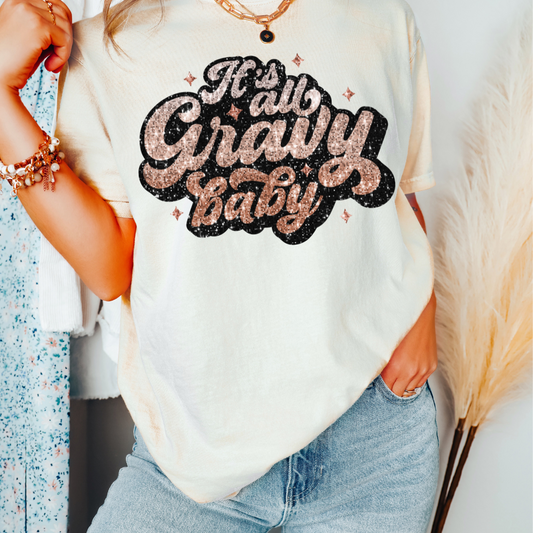 All Gravy Baby (Faux Sequins) DTF TRANSFER or UV DTF STICKER DECAL