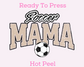 Soccer Mama Soccer Mom DTF TRANSFER or UV DTF STICKER DECAL